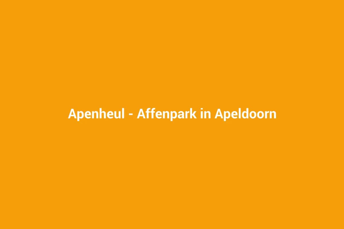 Apenheul – Affenpark in Apeldoorn