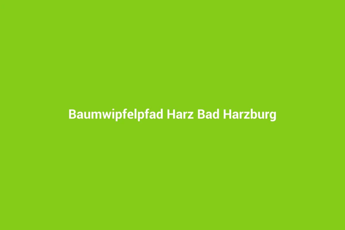 Bad Harzburg mit Kindern entdecken