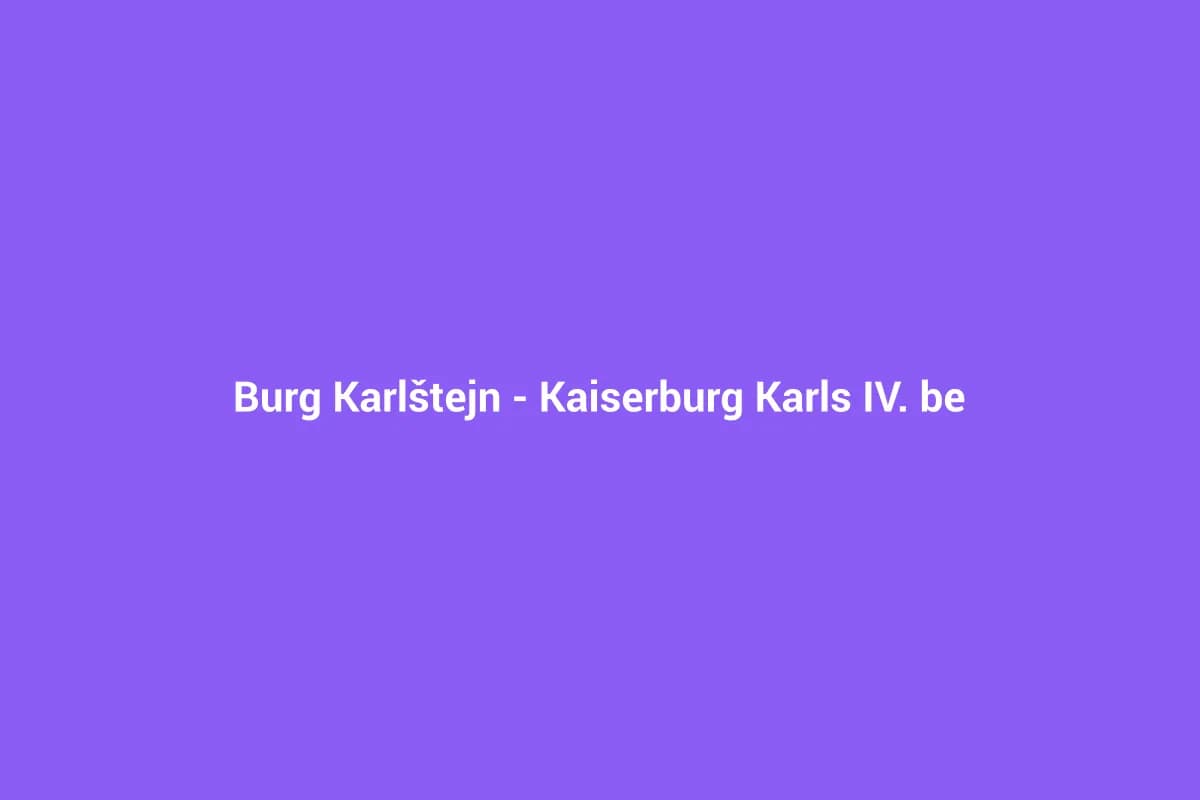 Karlštejn mit Kindern entdecken