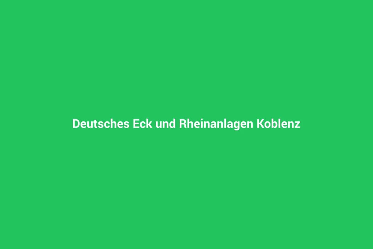 Koblenz mit Kindern entdecken