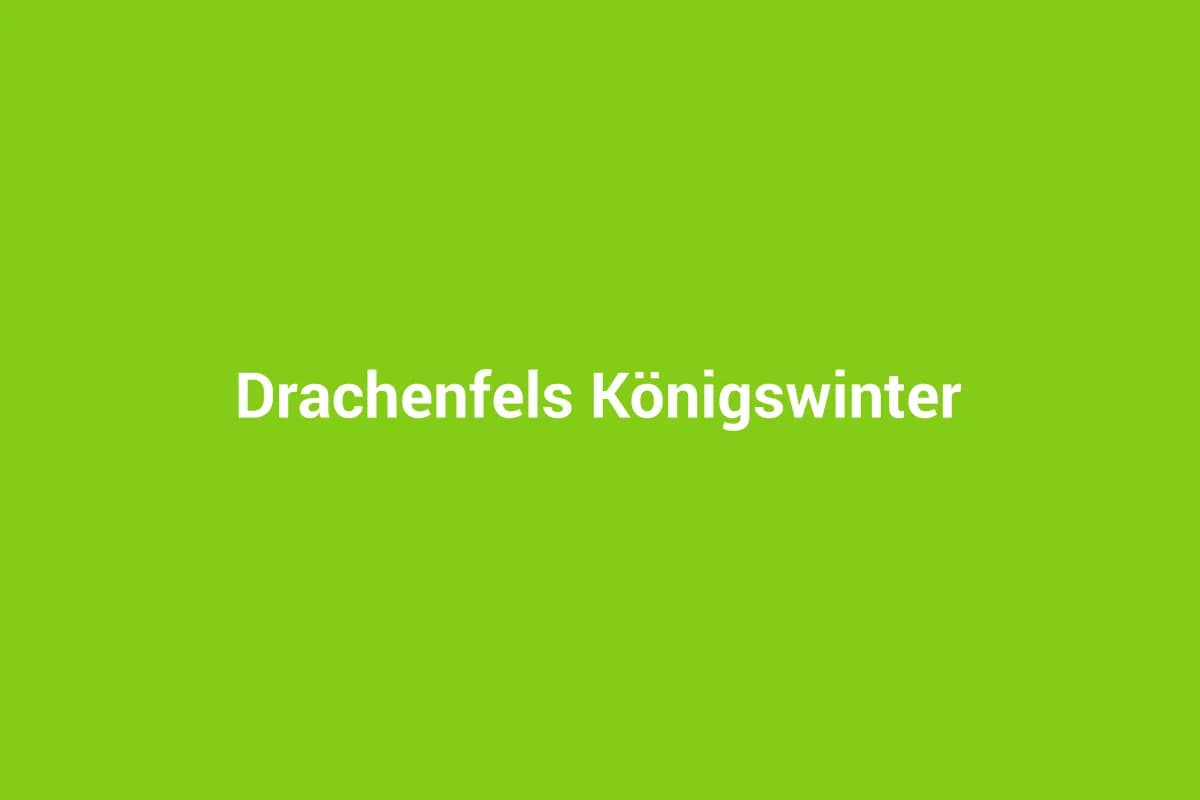 Drachenfels Königswinter