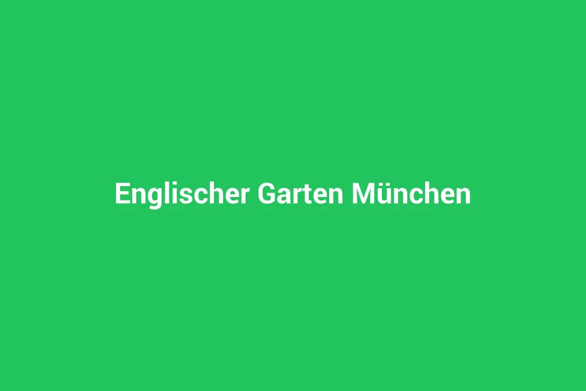 Englischer Garten München