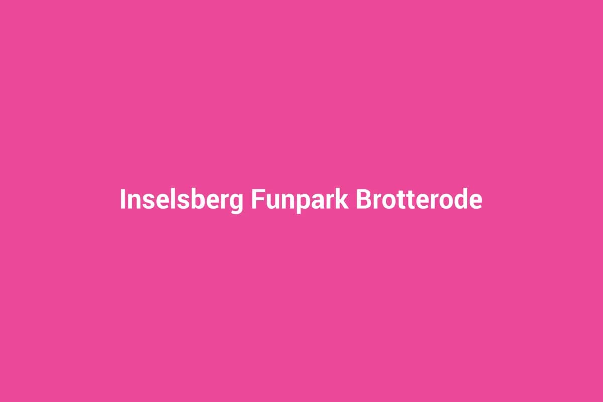 Brotterode-Trusetal mit Kindern entdecken