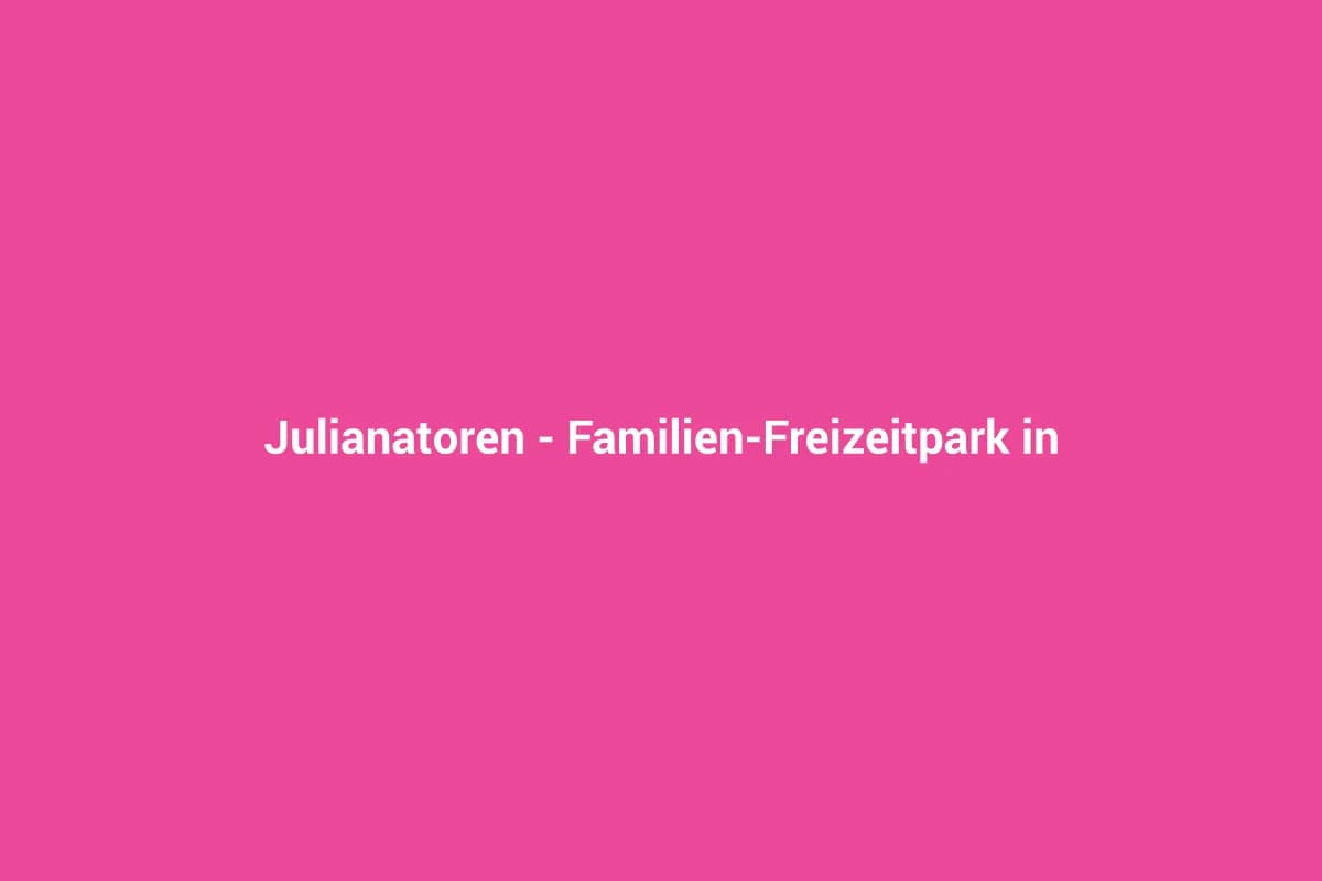 Julianatoren – Familien-Freizeitpark in Apeldoorn