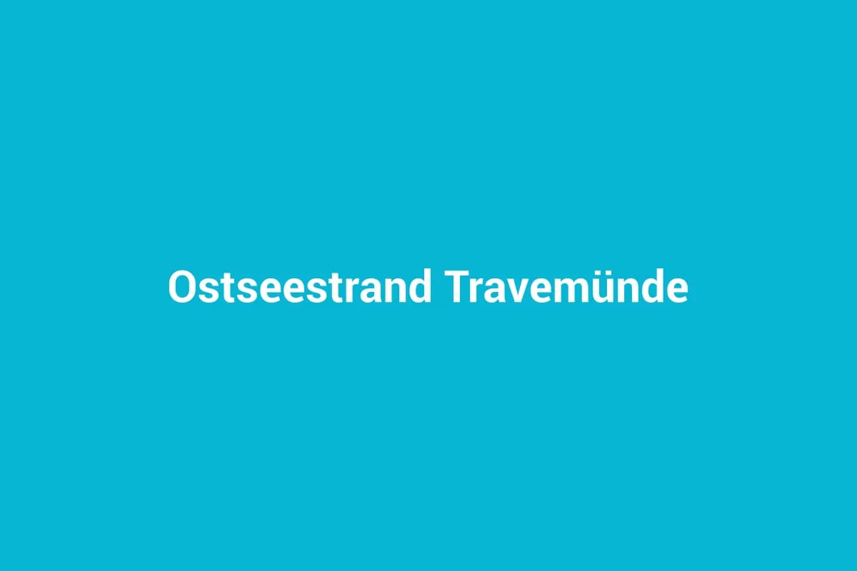 Lübeck-Travemünde mit Kindern entdecken