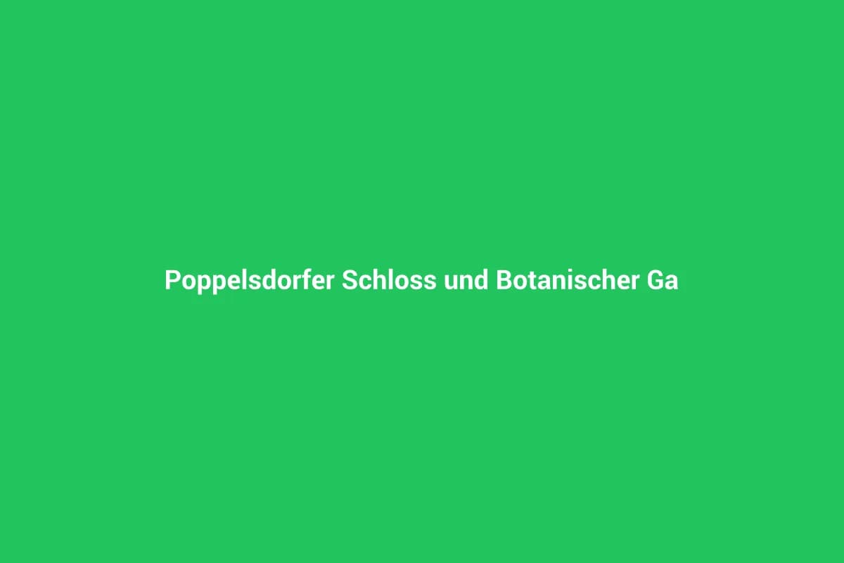 Poppelsdorfer Schloss und Botanischer Garten