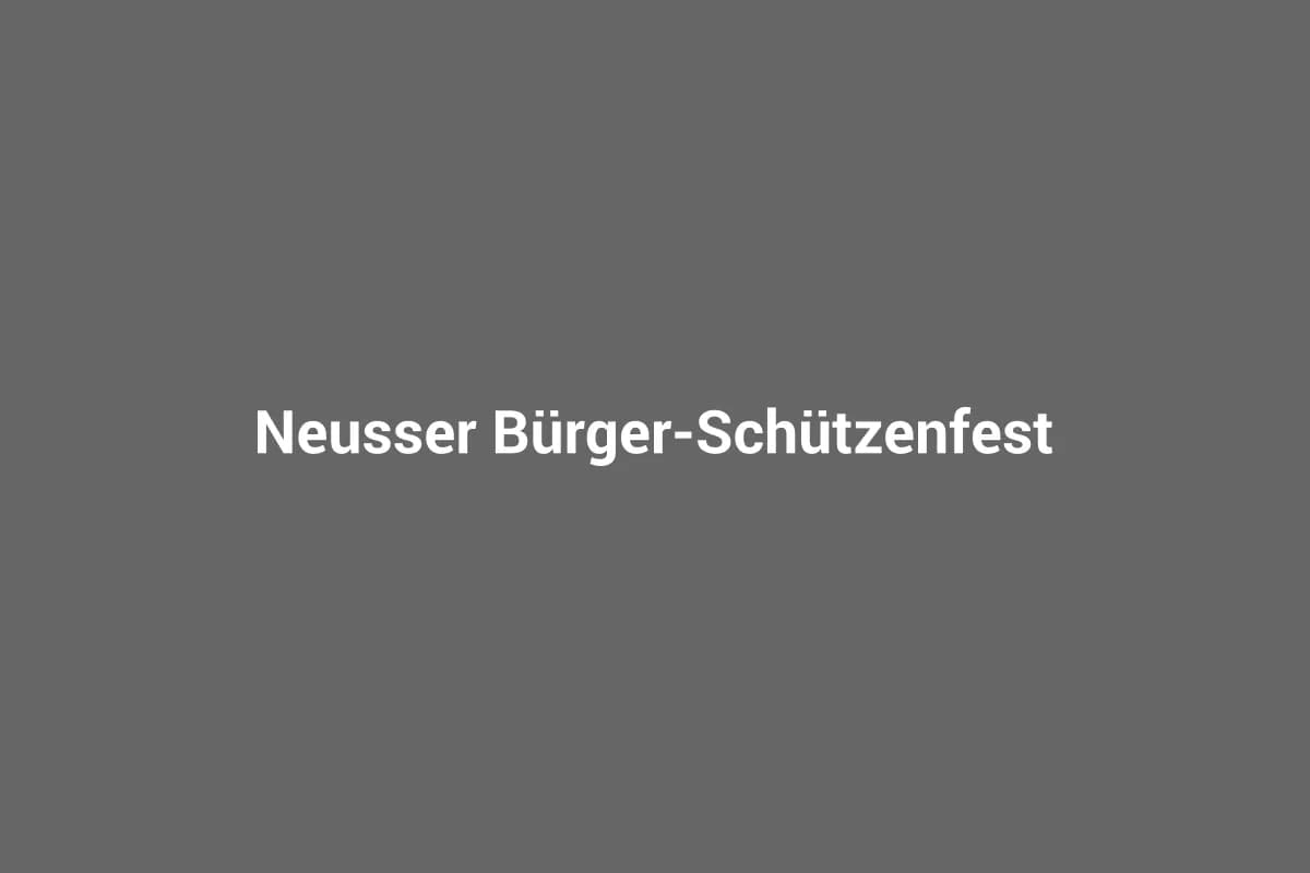 Neusser Bürger-Schützenfest