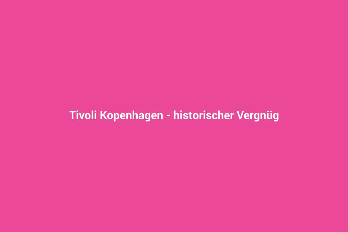 Kopenhagen mit Kindern entdecken