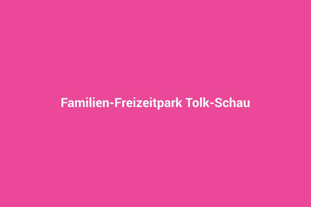 Tolk mit Kindern entdecken