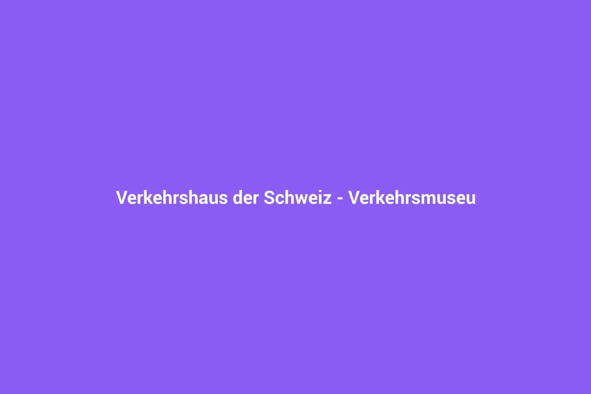 Luzern mit Kindern entdecken