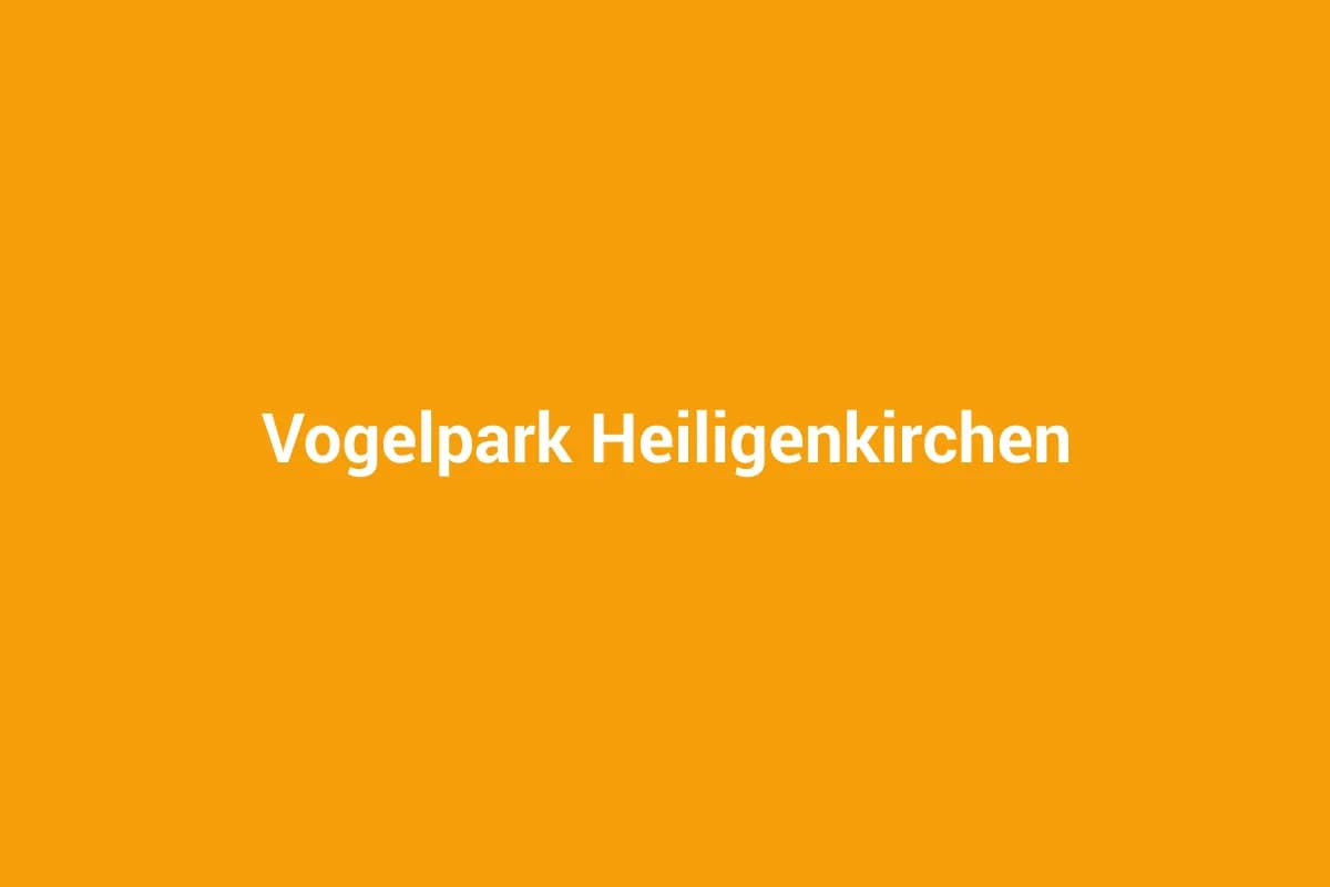 Vogelpark Heiligenkirchen