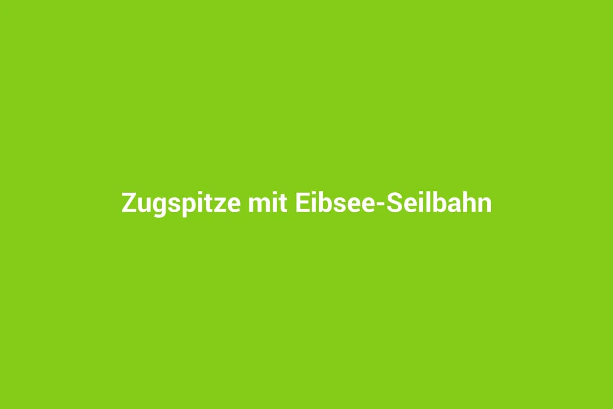 Grainau mit Kindern entdecken